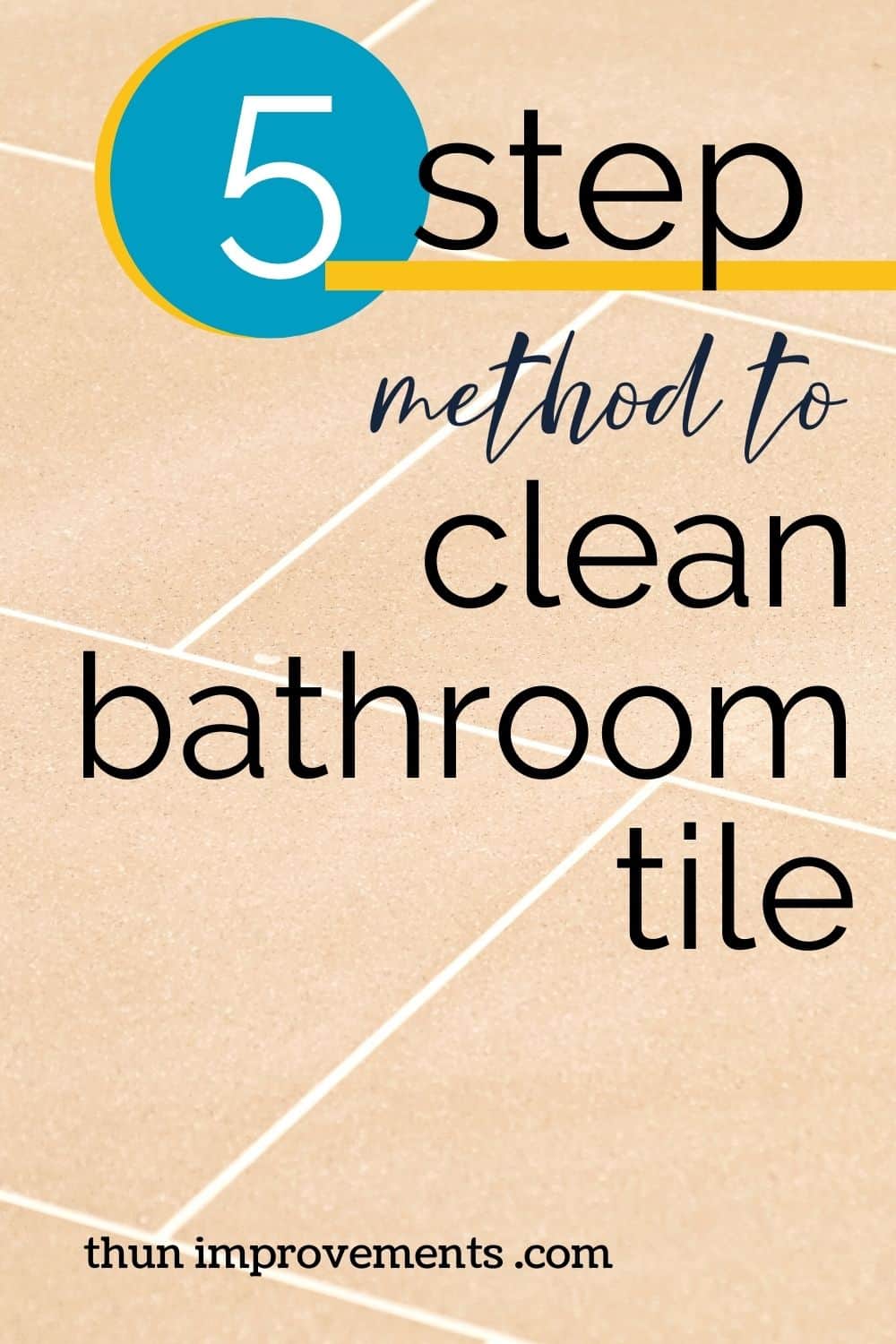 how-to-clean-very-dirty-bathroom-tile-floors-thun-improvements