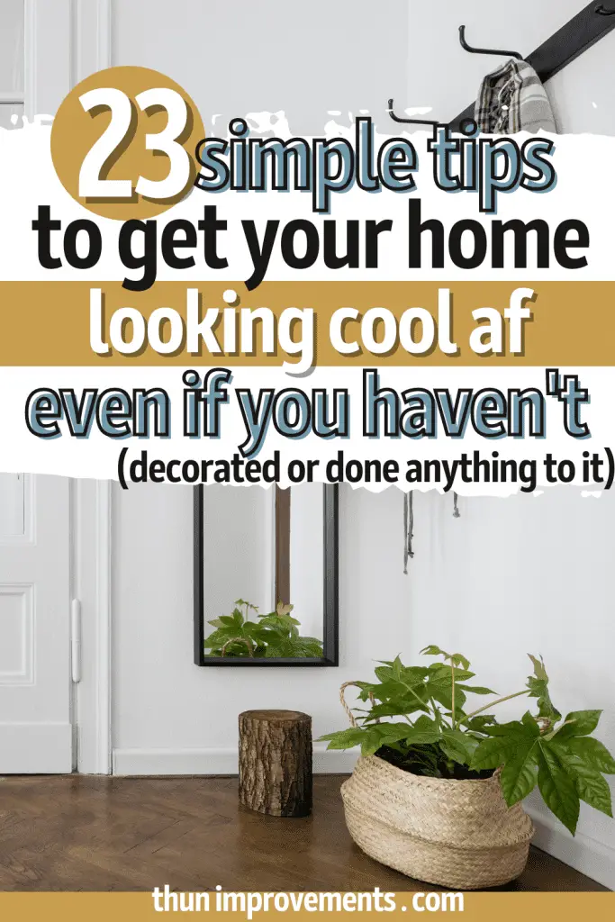 23 cool ways to make your home look and feel awesome