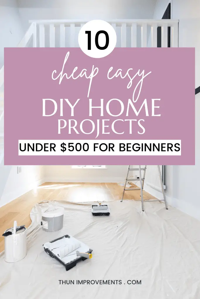 10 diys to save money on home projects under 500 bucks