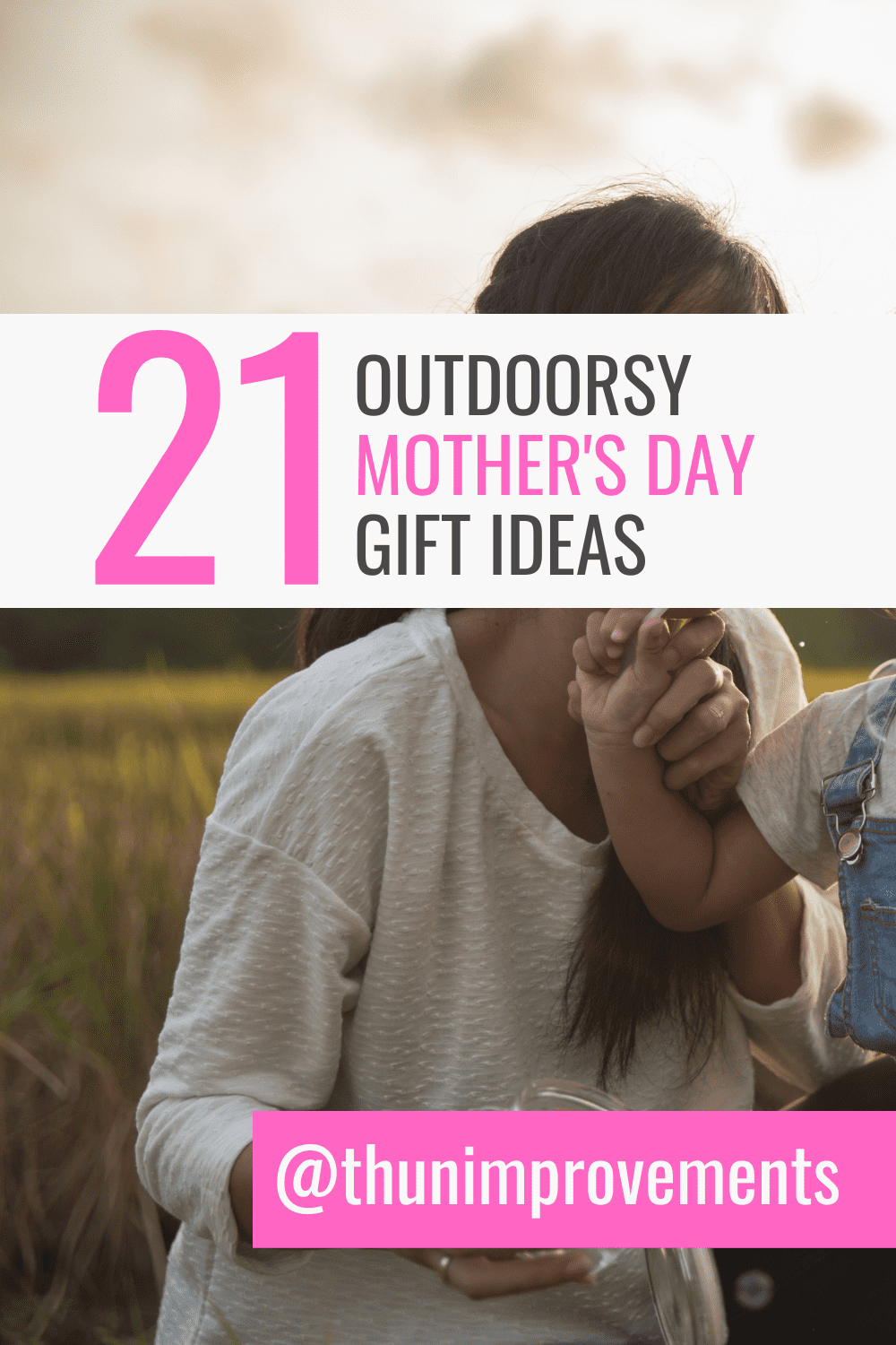 Best Outdoorsy Mother's Day Gifts - Thun Improvements