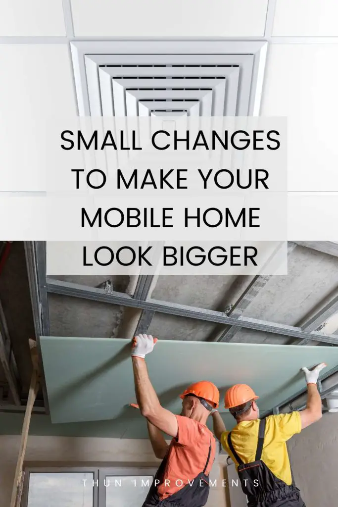 small changes to make your mobile home look bigger - how to make your mobile home look bigger. 